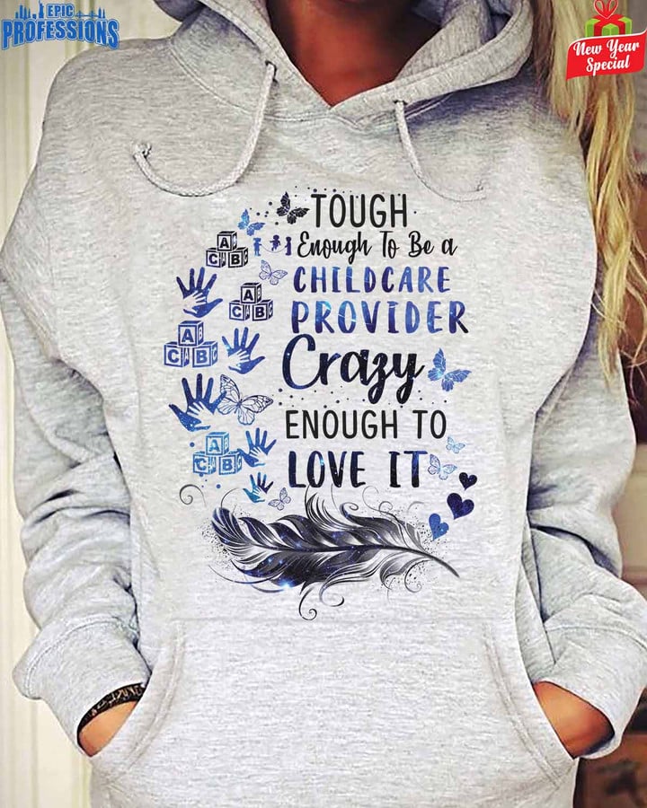 Tough Enough to be a Childcare Provider-Sport Grey-ChildcareProvider-Hoodie -#241222ENOUGH12FCHPRZ4