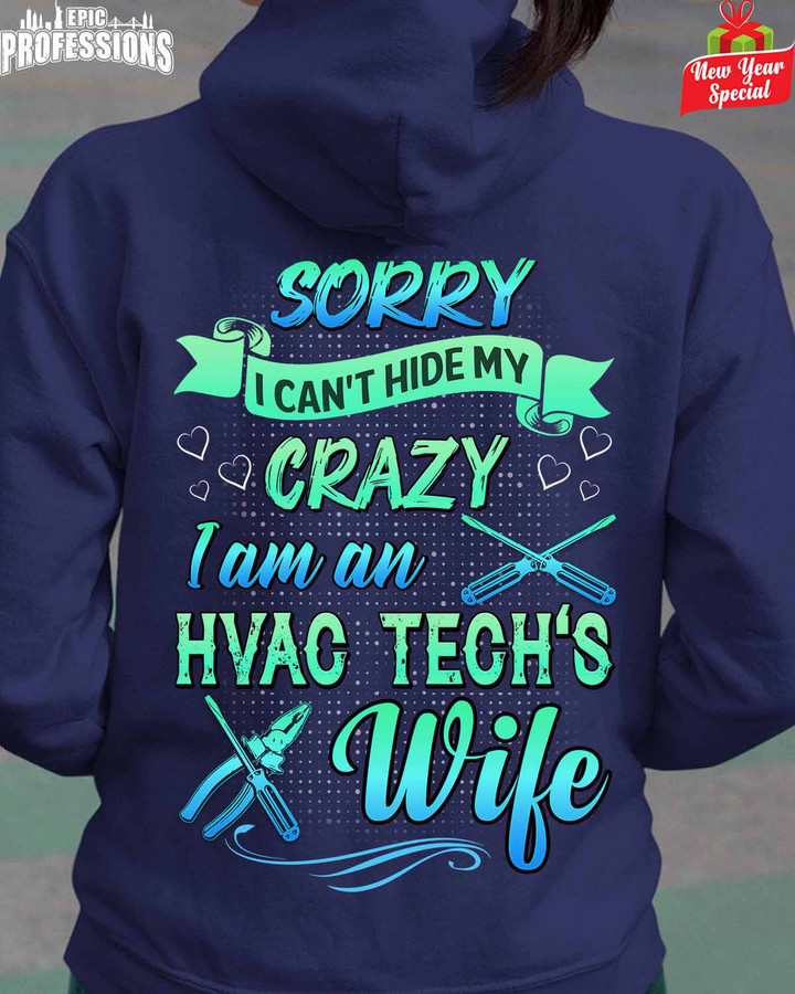 Sorry I can't hide my Crazy I am an HVAC Tech's Wife-Navy Blue -HVACTECH- Hoodie-#030123HIDEMY2BHVACZ6
