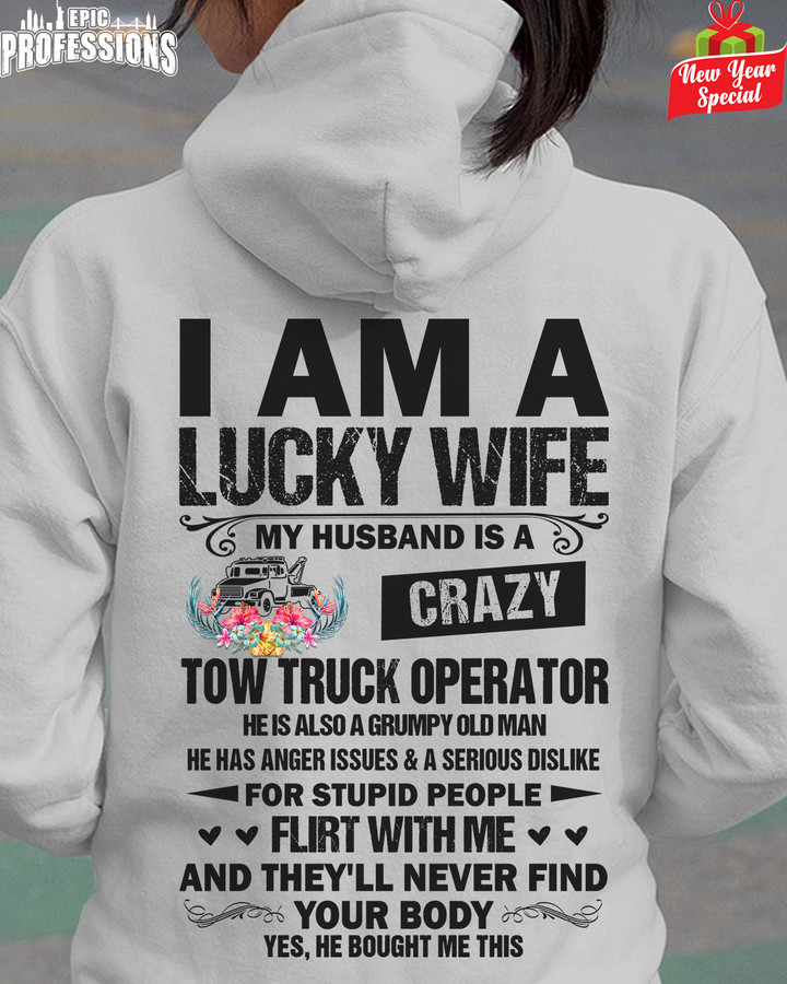 I am a Lucky Wife My Husband is a Crazy Tow Truck Operator-Sport Grey-TowTruckOperator-Hoodie -#040123FLRTWIT2BTTOZ6