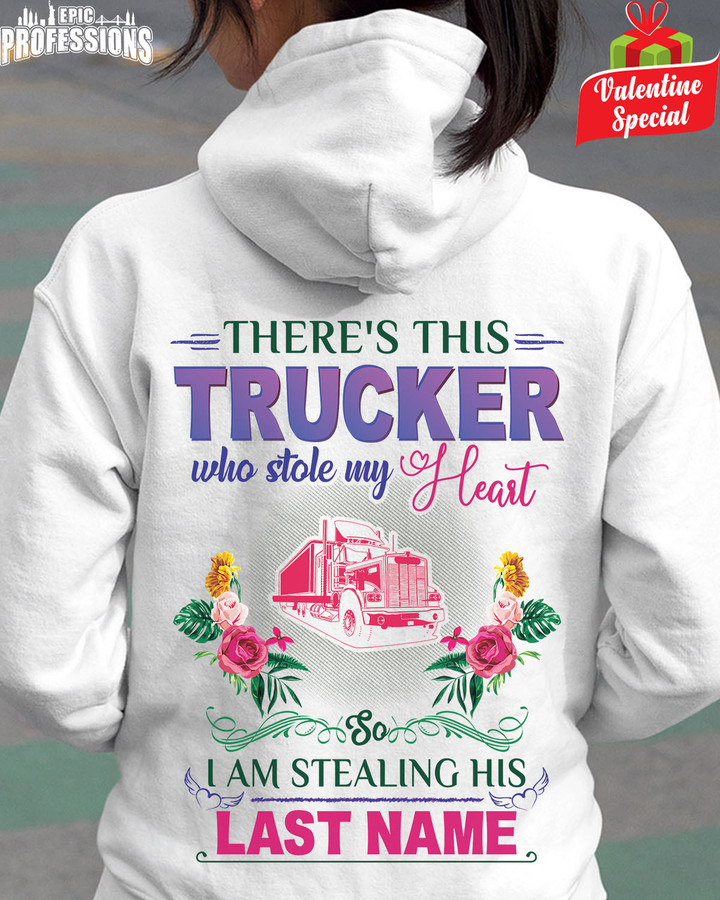There's this Trucker who stole my Heart -White-Trucker-Hoodie-#110123STEAL8BTRUCZ6