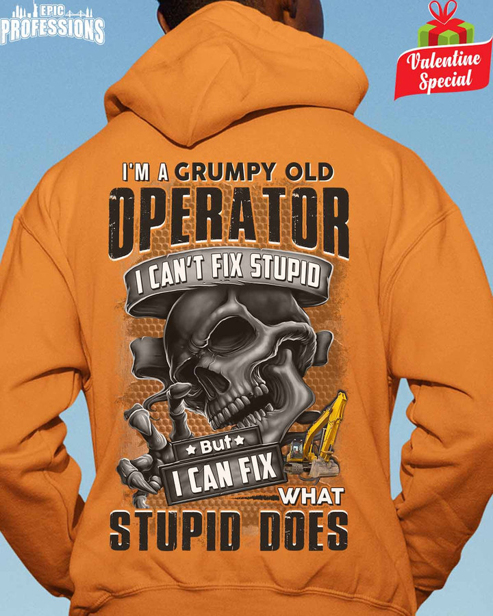 I'm a Grumpy old Operator- Orange-Operator- Hoodie -#110123WHAST1BOPERZ6
