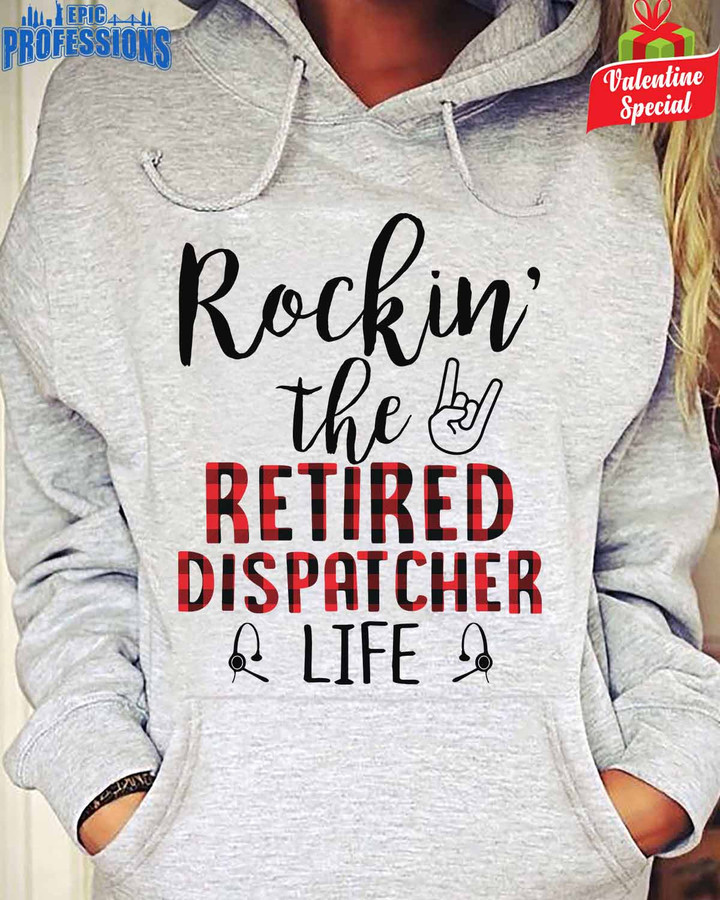 Rocking the Retired Dispatcher Life-Sport Grey-Dispatcher-Hoodie -#170123ROCKTHE3FDISPZ4