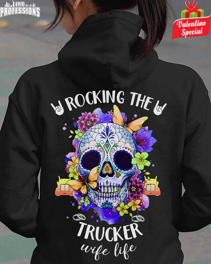 Rocking The Trucker Wife Life- Black-Trucker-Hoodie -#190123WIFLI6FTRUCZ6