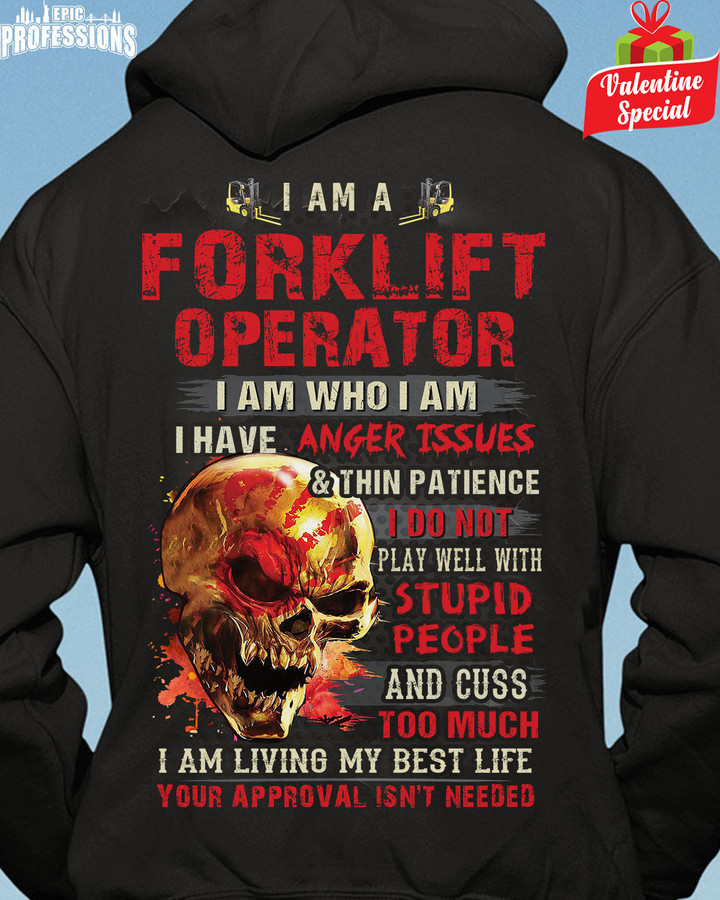 I am a Forklift Operator -Black -ForkliftOperator-Hoodie -#190123THIPAT5BFOOPZ6