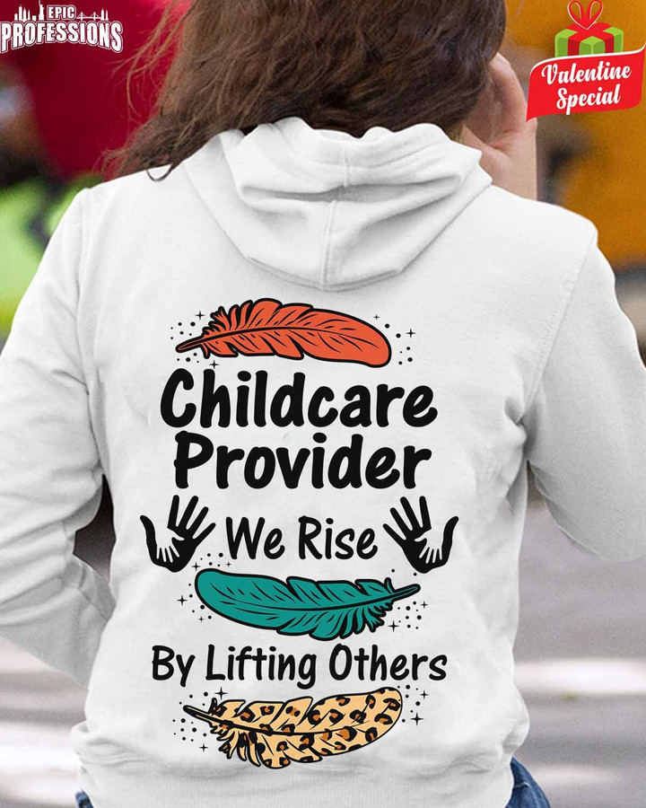 Childcare Provider We Rise by Lifting Others -White-Childcareprovider-Hoodie-#200123WERISE1BCHPRZ4