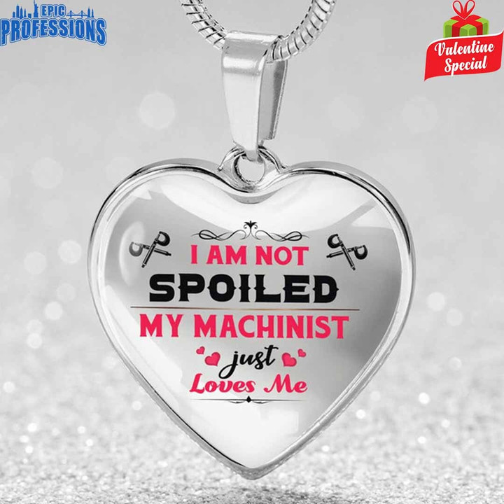I am not Spoiled My Machinist just Loves me -Machinist -Necklace-#210123SPOIL6BMACHZ6NL