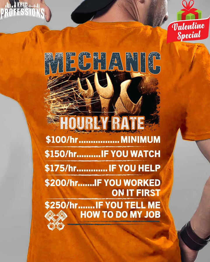 Mechanic Tech if you tell me How to do my Job- Orange-Mechanic- T-Shirt-#010223HORLY3BMECHZ6