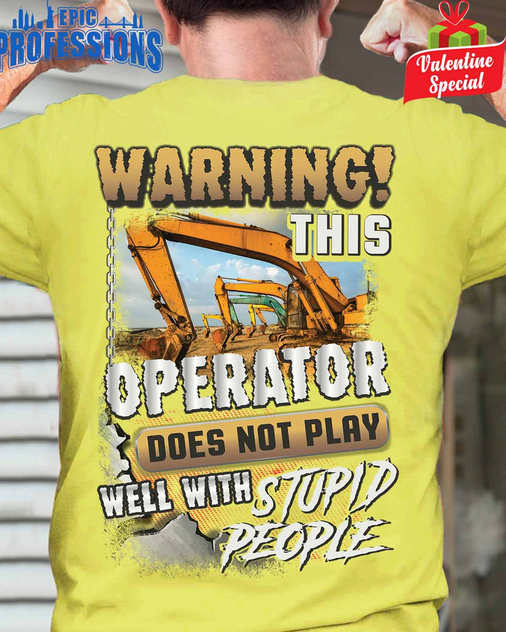 This Operator Does not play well with stupid People-Daisy Yellow-Operator-T-shirt-#010223PLAWE6BOPERZ6