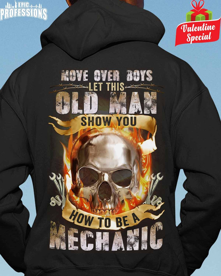 Let this Old Man Show you How to be a Mechanic-Black -Mechanic- Hoodie -#030223OVBOY13BMECHZ6
