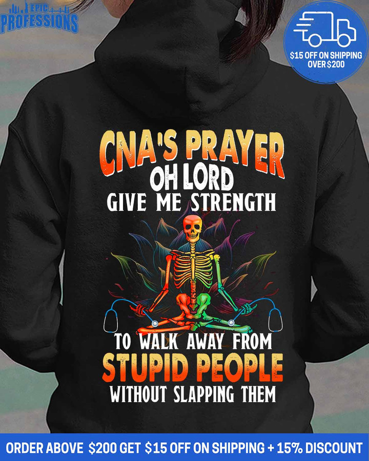 CNA'S Prayer to walk away from Stupid People-Black-CNA-Hoodie-#040223SLAPPING3BCNAZ4