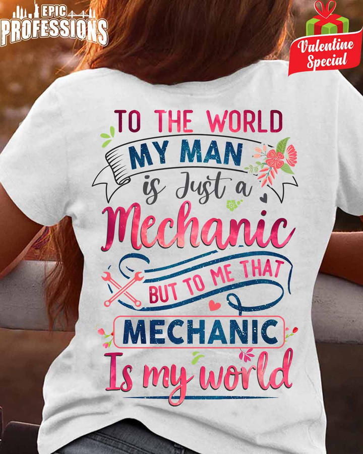 Mechanic Is My World-White-Mechanic-T- shirt-#110223JUST6BMECHZ6