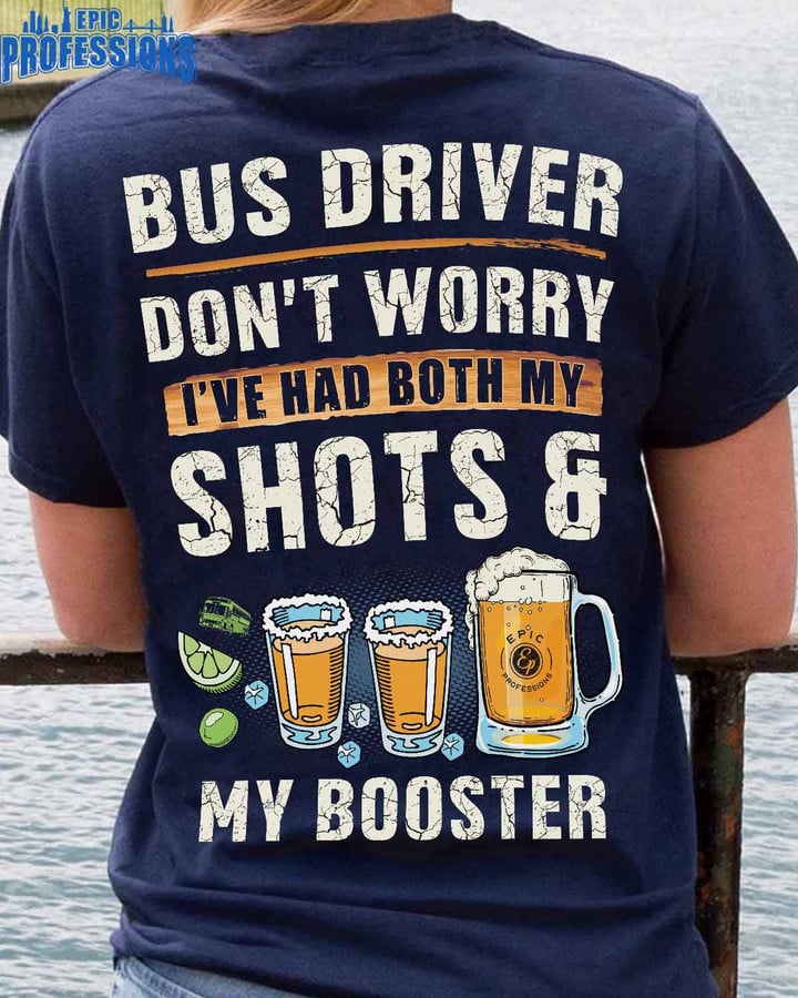 Bus Driver Don't Worry I've had My Shot & My Booster- Navy Blue -BusDriver-Hoodie -#110223BOOSTER1BBUDRZ4