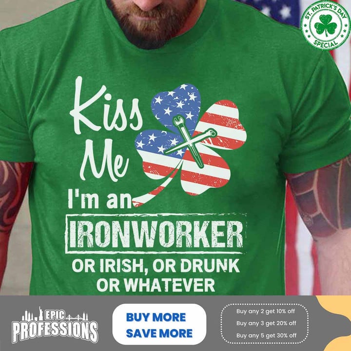 Kiss me I'm an Ironworker-Irish Green -IronWorker-T-Shirt -#M180223KISSME1FIRONZ6