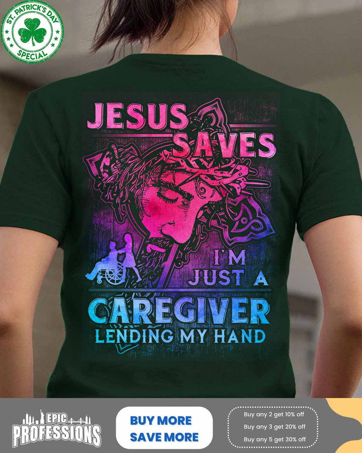 I'm just a Caregiver lending my hand-Forest Green -Caregiver-T-Shirt -#F180223LENDI8BCAREZ4