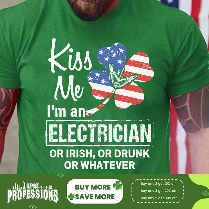 Kiss me I'm an Electrician-Irish Green -Electrician-T-Shirt -#M210223KISSME1FELECZ6