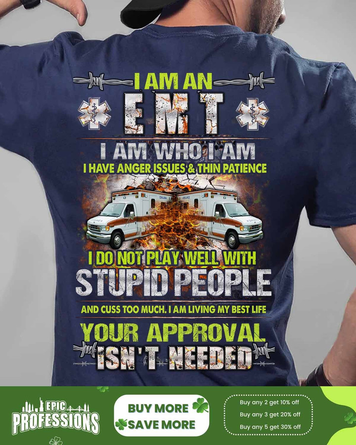 I am an EMT-Navy Blue -EMT- T-shirt-#F210223THIPAT2BEMTZ4