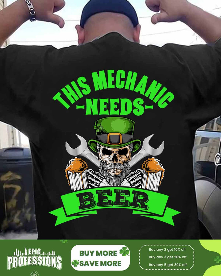 This mechanic needs beer-Black-Mechanic- T-shirt -#M210223NEEDS1BMECHZ6