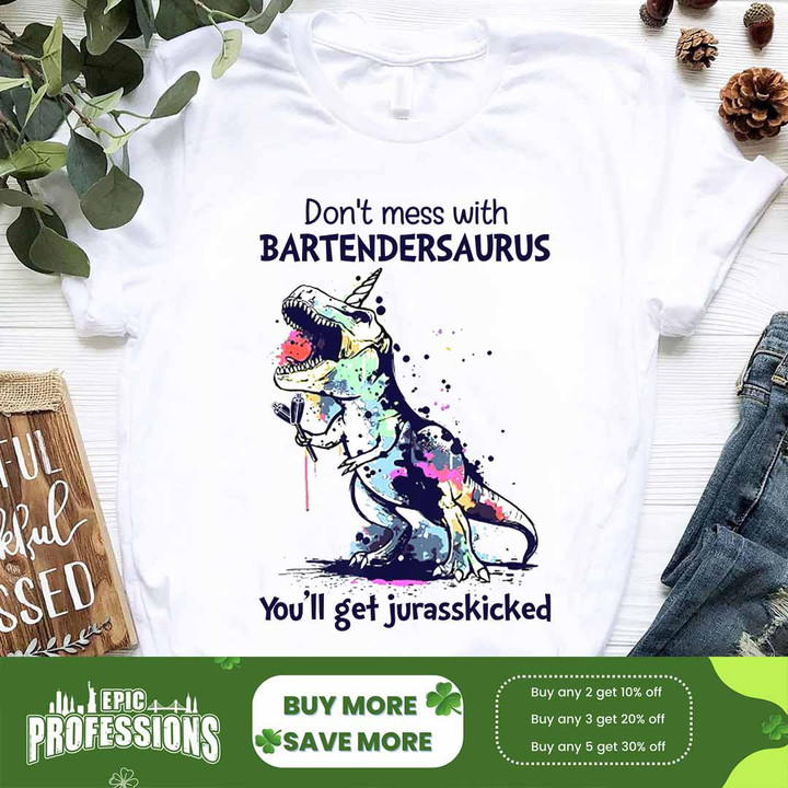 Don't mess with Bartendersaurus-White-Bartender-T- shirt-#F230223JRKID1FBARTZ4