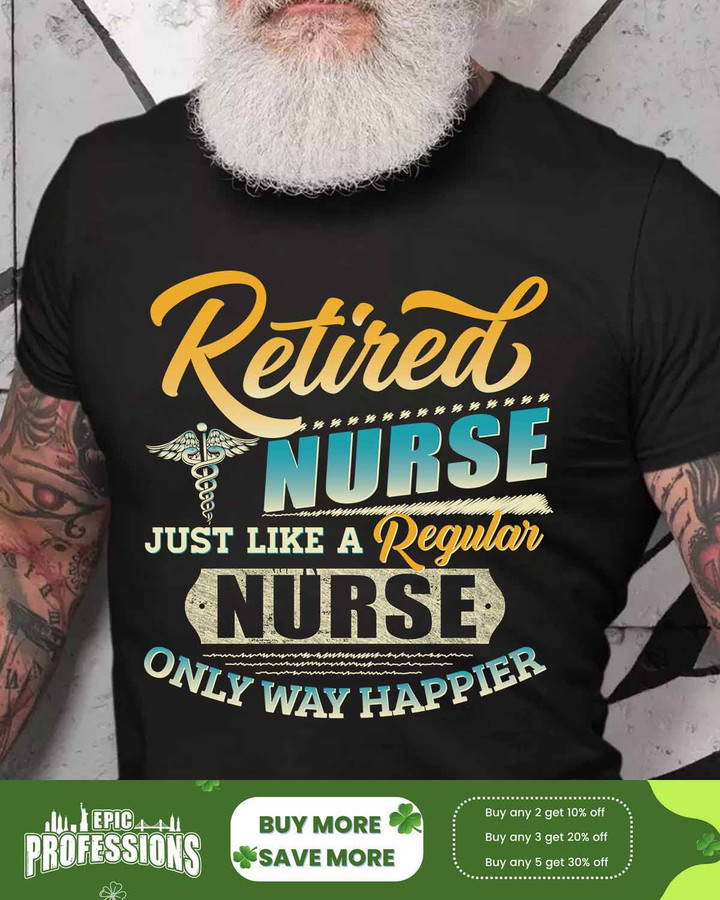 Retired Nurse-Black-Nurse- T-shirt -#F240223WAYHA2FNURSZ4