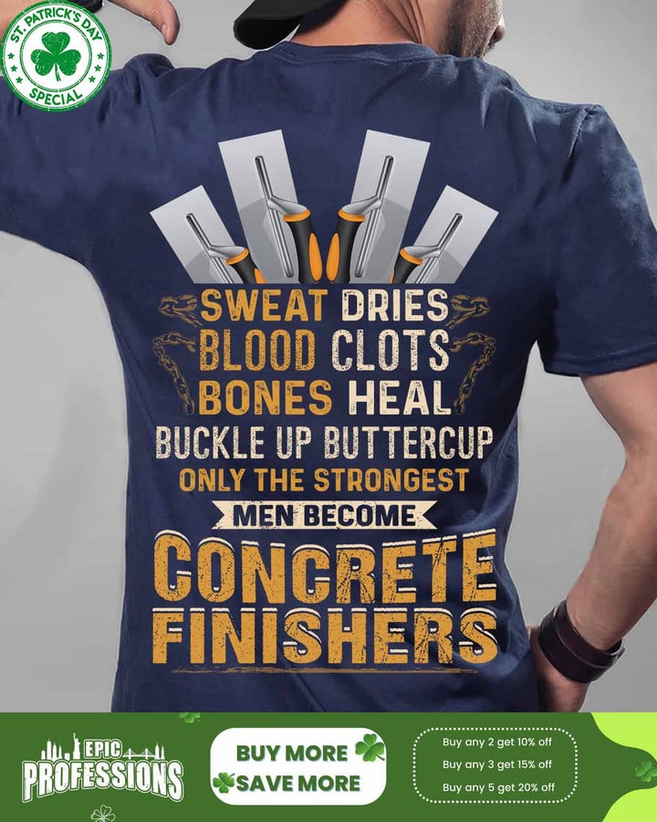 Only the strongest men become Concrete Finishers-Navy Blue -ConcreteFinishers- T-shirt-#M280223BUCUP14BCOFIZ6