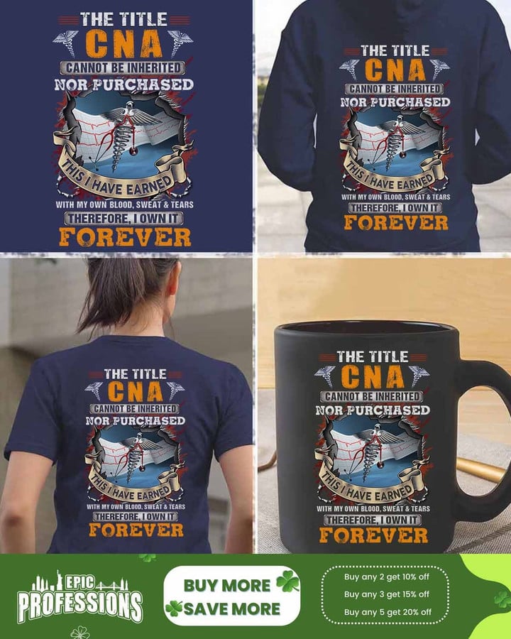 The Title CNA I own it Forever- Navy Blue -CNA-T-Shirt -#F280223IOWN10BCNAZ4