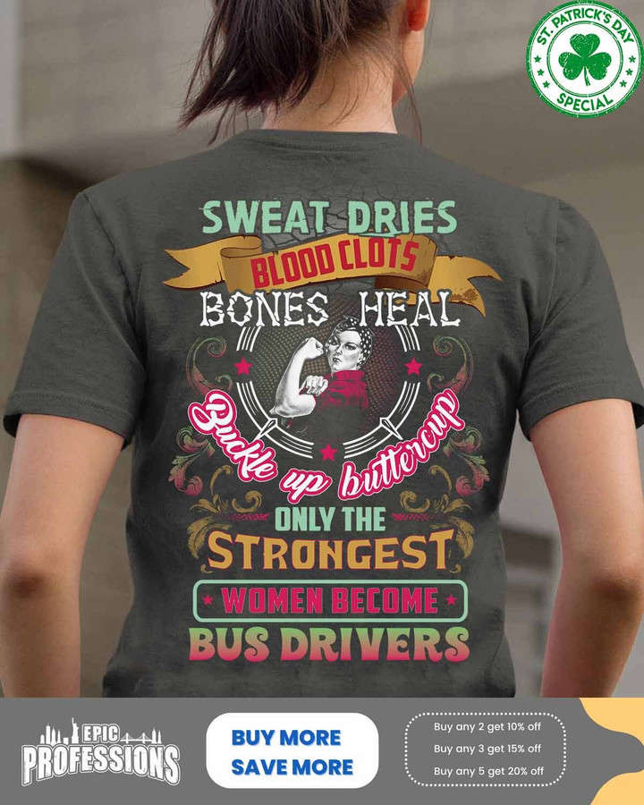 Only The Strongest Women Become Bus Drivers-Dark Heather-Bus Driver-T- shirt-#F010323BUCUP6BBUDRZ4