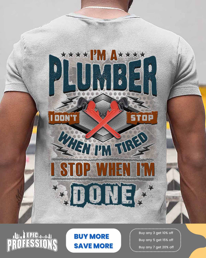 I'm a Plumber-Ash Grey -Plumber- T-shirt -#110323TIRED17BPLUMZ6