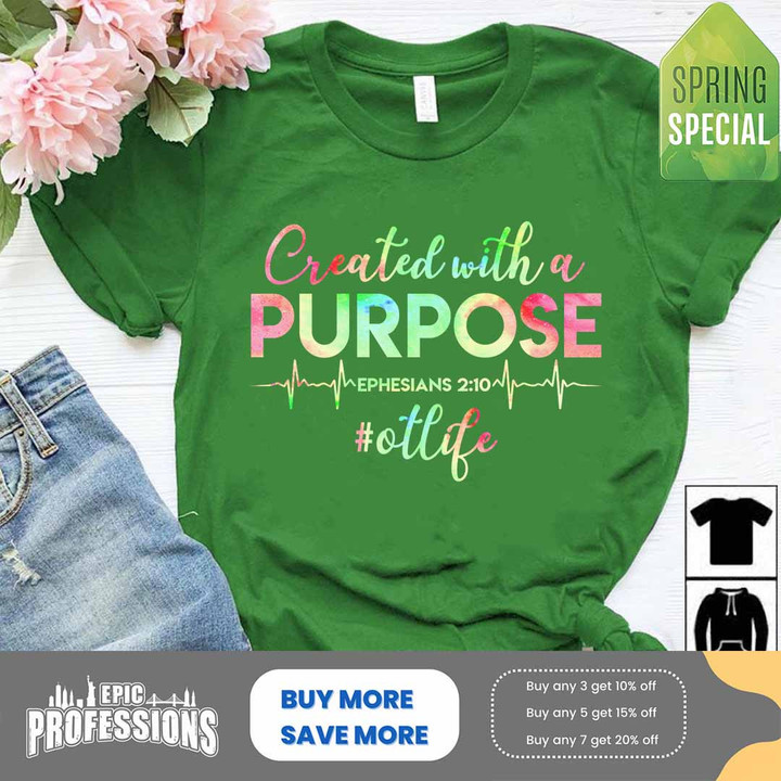 Created With a Purpose Occupational Therapist- irish Green -OccupationalTherapist-T-Shirt -#110323CREWI2FOCTHZ4