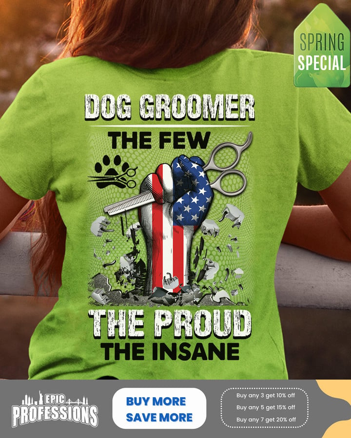 Dog Groomer The Proud Insane-Lemon Green-DogGroomer-T-shirt -#140323INSANE4BDOGRZ4