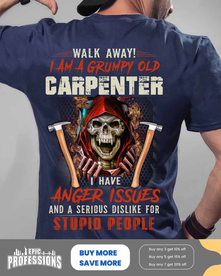 I am a grumpy old carpenter-Navy Blue- carpenter-T-shirt -#M160323ANGIS12BCARPZ6