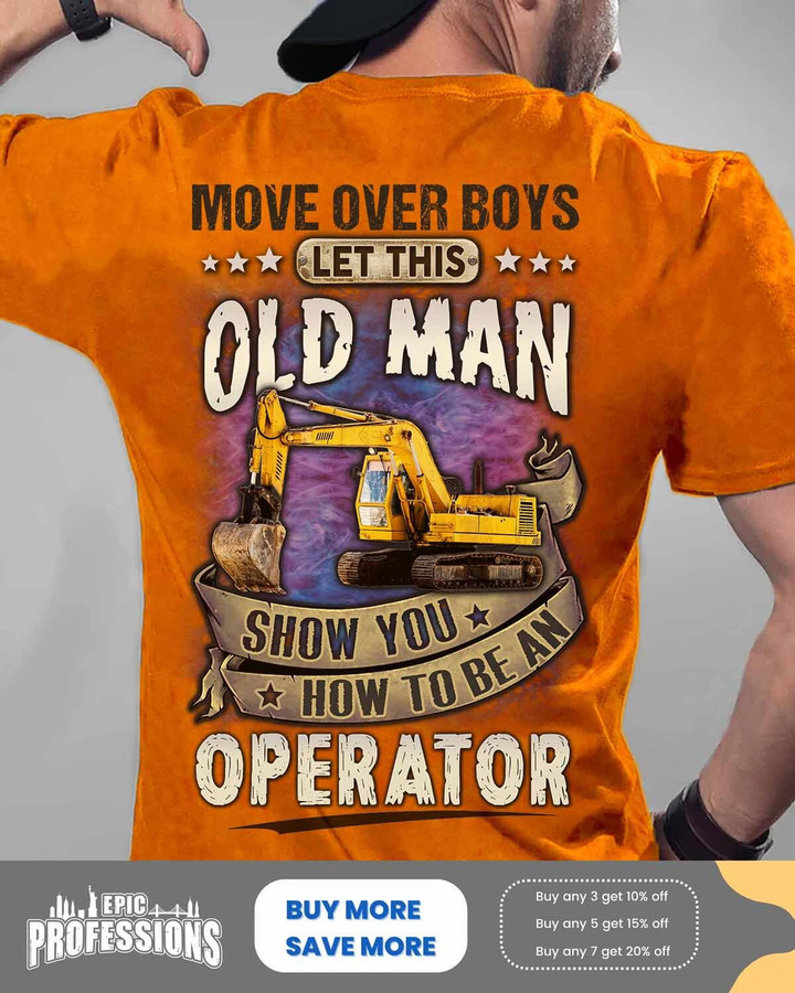 Let this old man show you how to be an operator- Orange-operator-T-Shirt -#M170323OVBOY11BOPERZ6