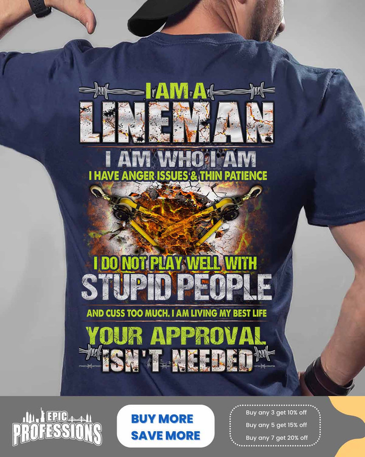 I am a Lineman I am who I am -Navy Blue- Lineman -T-shirt -#M230323THIPAT2BLINEZ6