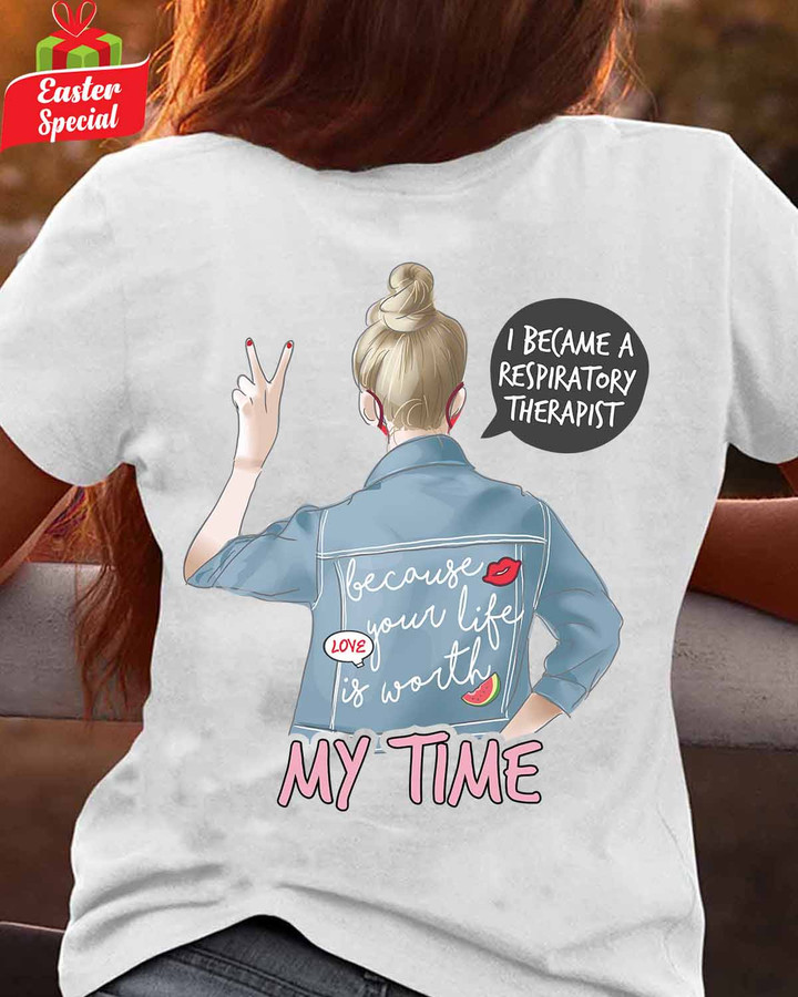 I Became a Respiratory Therapist-White-RespiratoryTherapist-T- shirt-#F250323WORMY13FRETHZ4