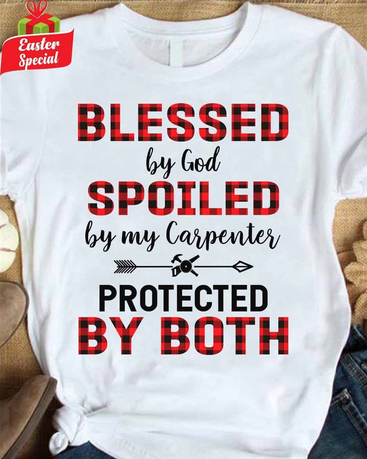 Blessed By God Spoiled by my Carpenter-White-Carpenter-T- shirt-#M310323PROBY3FCARPZ6