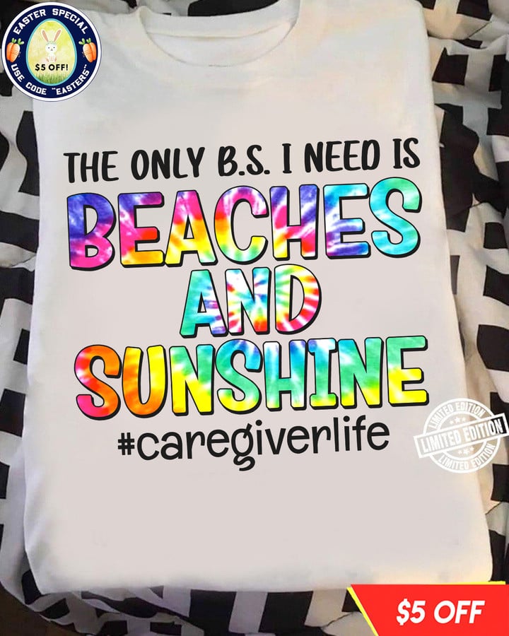 Awesome Caregiver Life-White-Caregiver-T- shirt-#F040423BEACHES1FCAREZ4