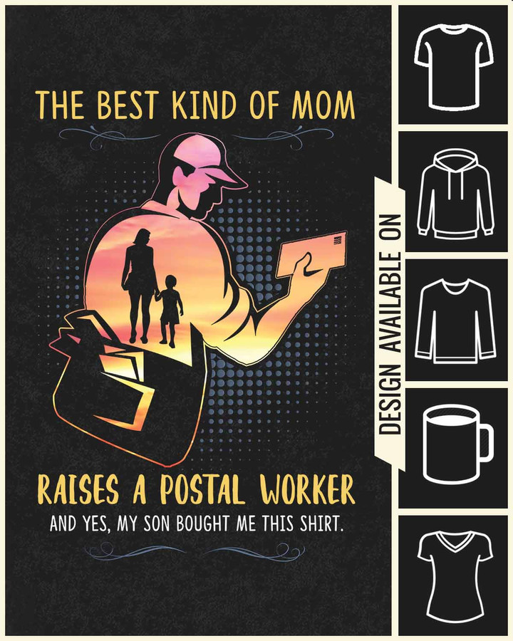 The Best Kind Of Mom Raise a Postal Worker-Black-PostalWorker-T-Shirt-#F080423BEKIND17BPOWOZ4