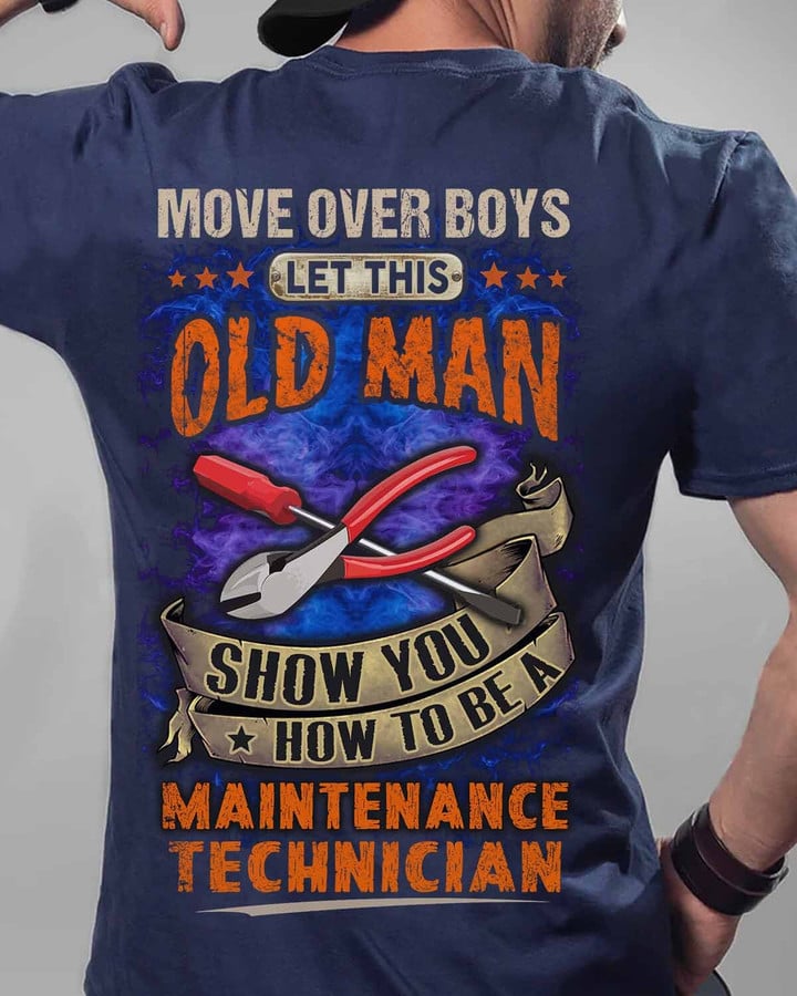 Let this old man show you how to be a Maintenance Technician-Navy Blue-MaintenanceTechnician-T-shirt-#M130423OVBOY10BMATEZ6