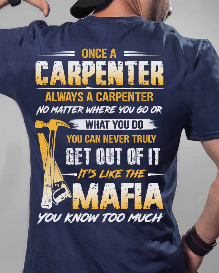 Once a Carpenter always a Carpenter-Navy Blue-Carpenter-T-shirt-#M140423TRULY23BCARPZ6