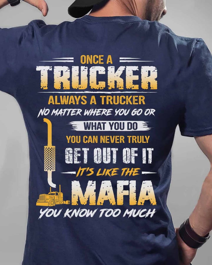 Once a trucker always a trucker-Navy Blue-trucker -T-shirt-#M140423TRULY23BTRUCZ6