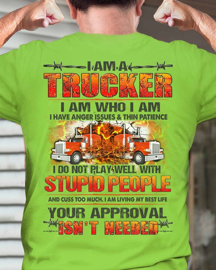 I am a Trucker I am who I am- Lime-Trucker- T-shirt -#M190423THIPAT4BTRUCZ6