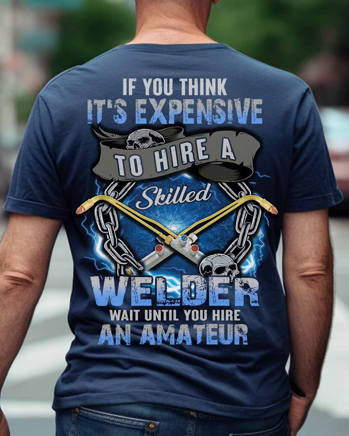Skilled Welder-T-Shirt -#M270423AMATEUR1BWELDZ6
