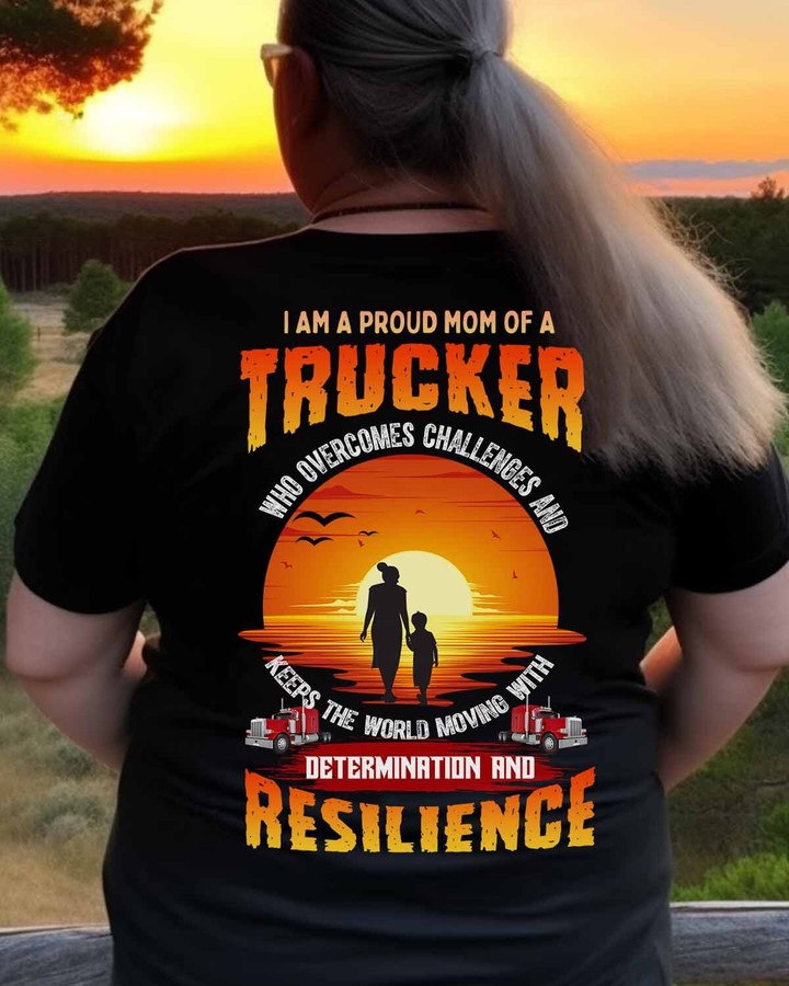 I am a proud mom of a Trucker-T-Shirt -#M280423RESIL1BTRUCZ6