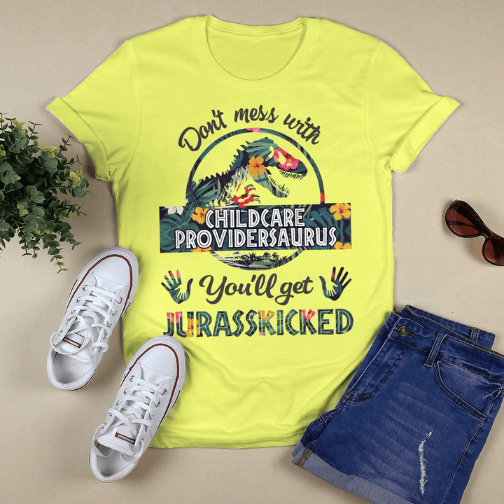 Don't mess with Childcare Provider saurus-T- shirt-#F030523JRKID3FCHPRZ3