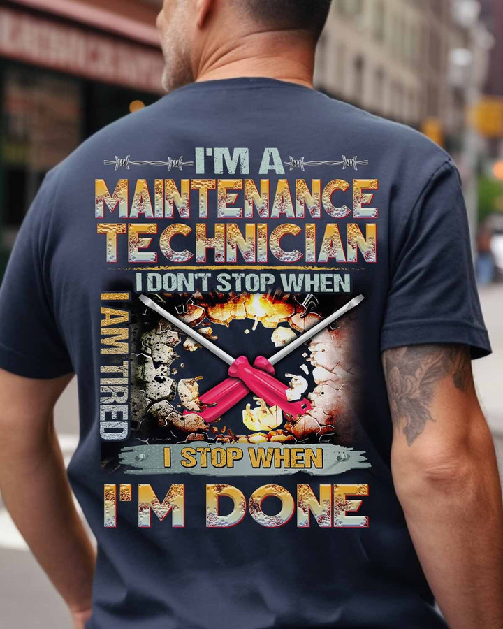 I'm a Maintenance Technician-T-Shirt -#M100523TIRED25BMATEZ6