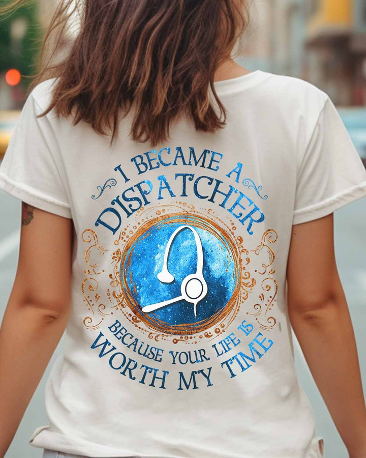 I Became a Dispatcher-T- shirt-#F110523WORMY9BDISPZ3