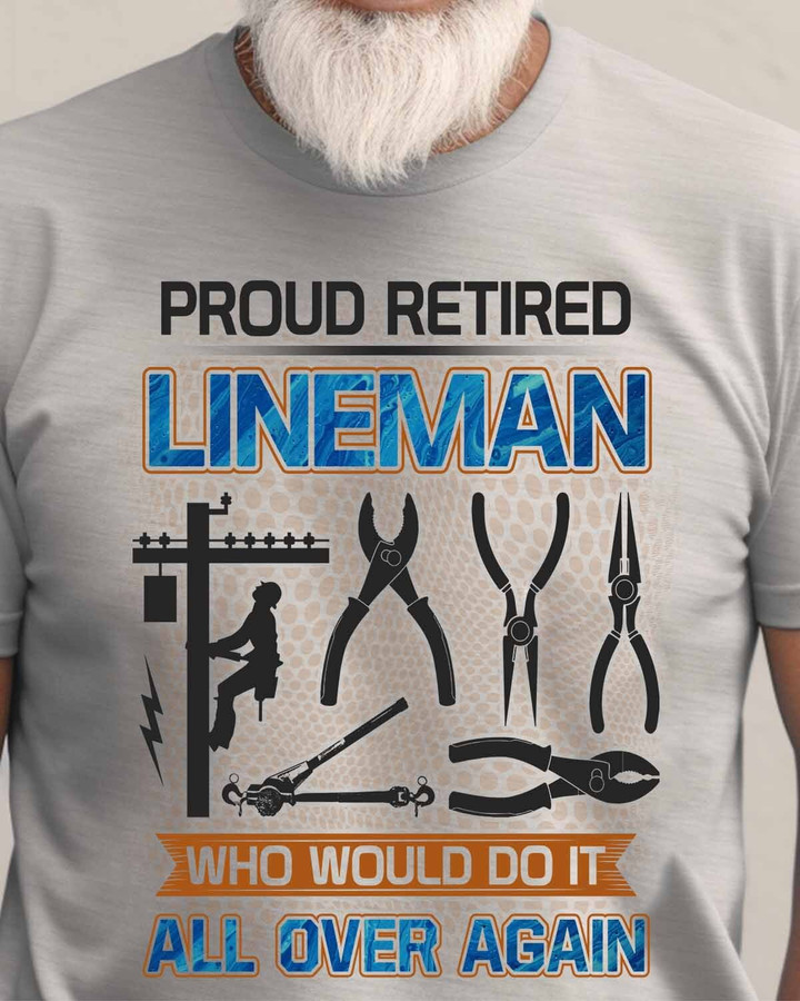 Retired Lineman-T- shirt-#M130523OVAGAIN3FLINEZ6