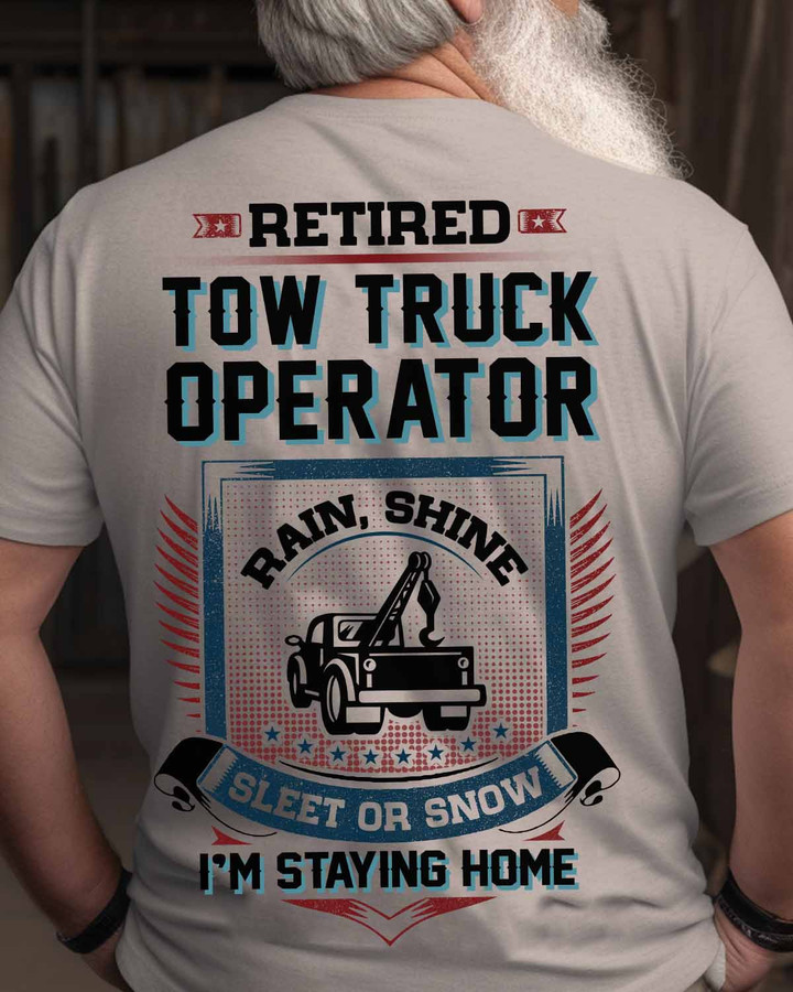 Retired Tow Truck Operator-T- shirt-#M130523SLEET2BTTOZ8