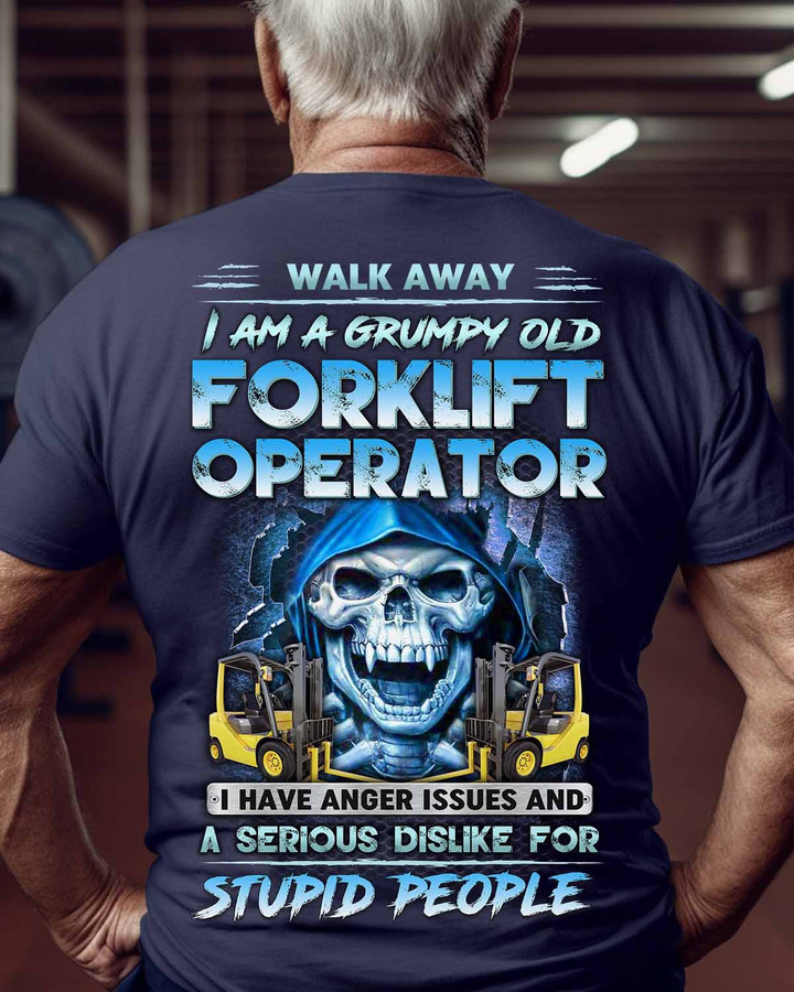 I am a Grumpy Old Forklift Operator-T-Shirt -#M190523ANGIS8BFOOPZ8
