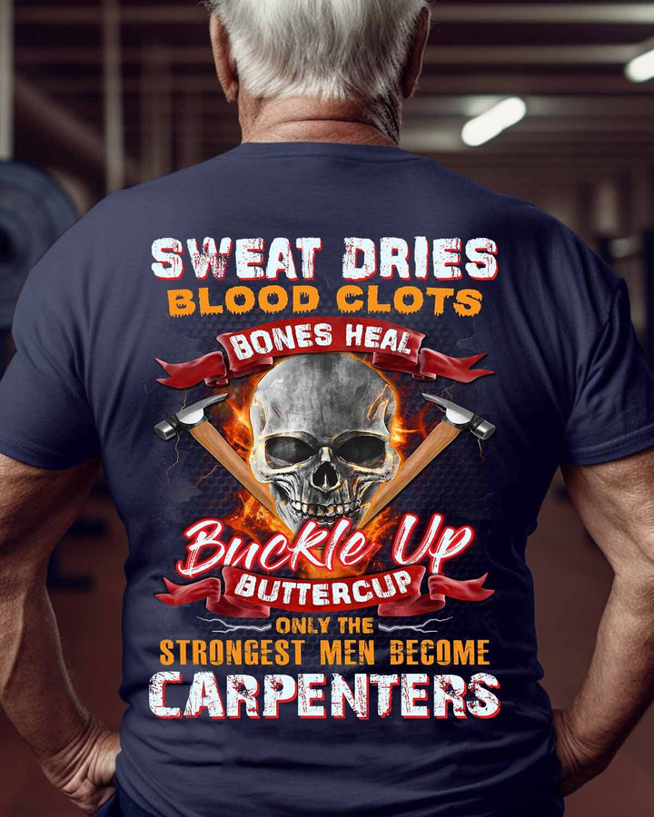 Only the strongest men become Carpenters-T-Shirt -#M200523BUCUP8BCARPZ6