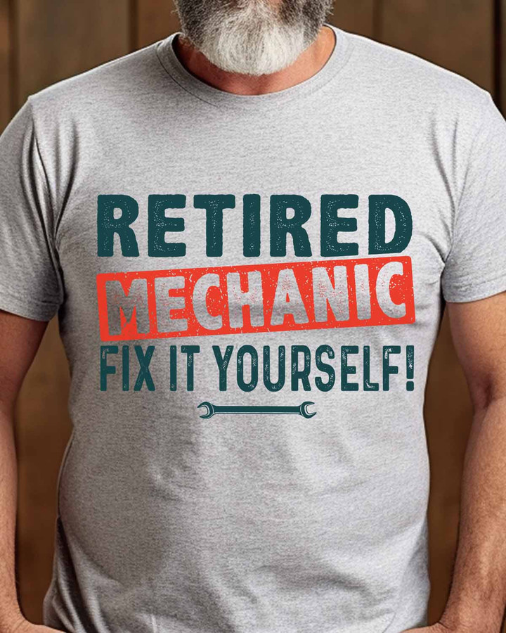 Retired Mechanic-T- shirt-#M240523ITYOR2FMECHZ6